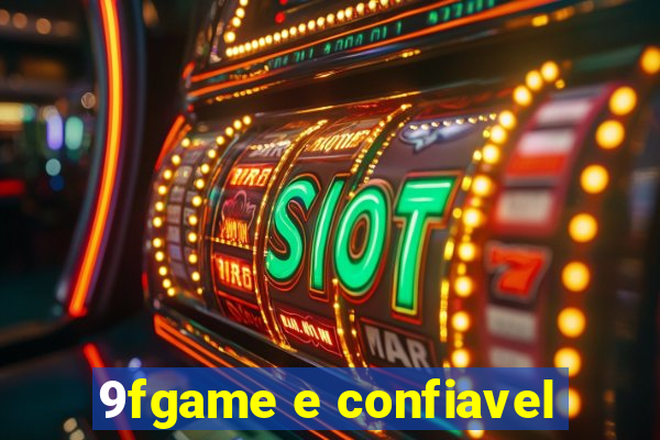 9fgame e confiavel